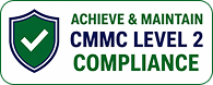 CMMC Level 2 Compliance badge with checkmark, essential for mission readiness.