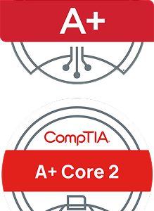 Two CompTIA certification badges: CompTIA A+ and CompTIA A+ Core 2 certified.