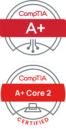 Two CompTIA certification badges: CompTIA A+ and CompTIA A+ Core 2 certified.